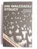 DNI WALCZĄCEJ STOLICY - Władysław Bartoszewski 1989